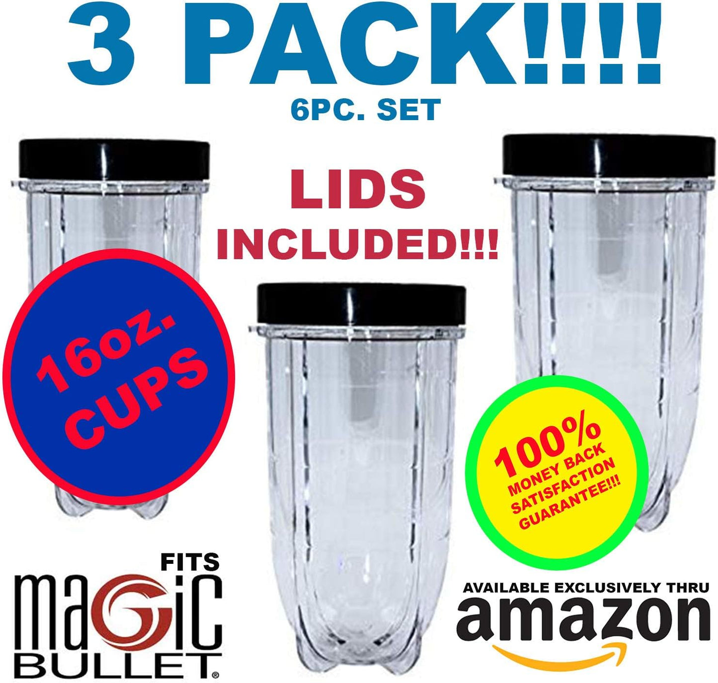 16oz Cups 6 Piece Set - 3 Replacement Cups WITH LIDS for Magic Bullet Blender LIDS INCLUDED