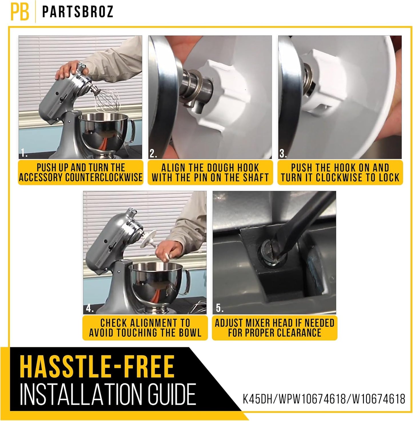 PartsBroz Kitchen Aid Dough Hook Attachment for Stand Mixer 4.5 Qt, 5 Qt for KitchenAid Dough Hook Attachment K45DH for Artisan Bread Kneading Model K45 KSM150 K45SS KSM95 KSM96 KSM90 KSM150PS K45SSWH